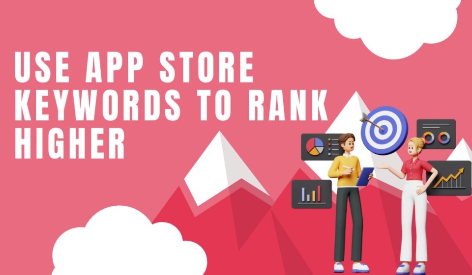 app store keywords to rank high-writersfirm